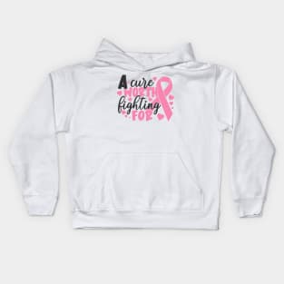 a cure  worth fighting for Kids Hoodie